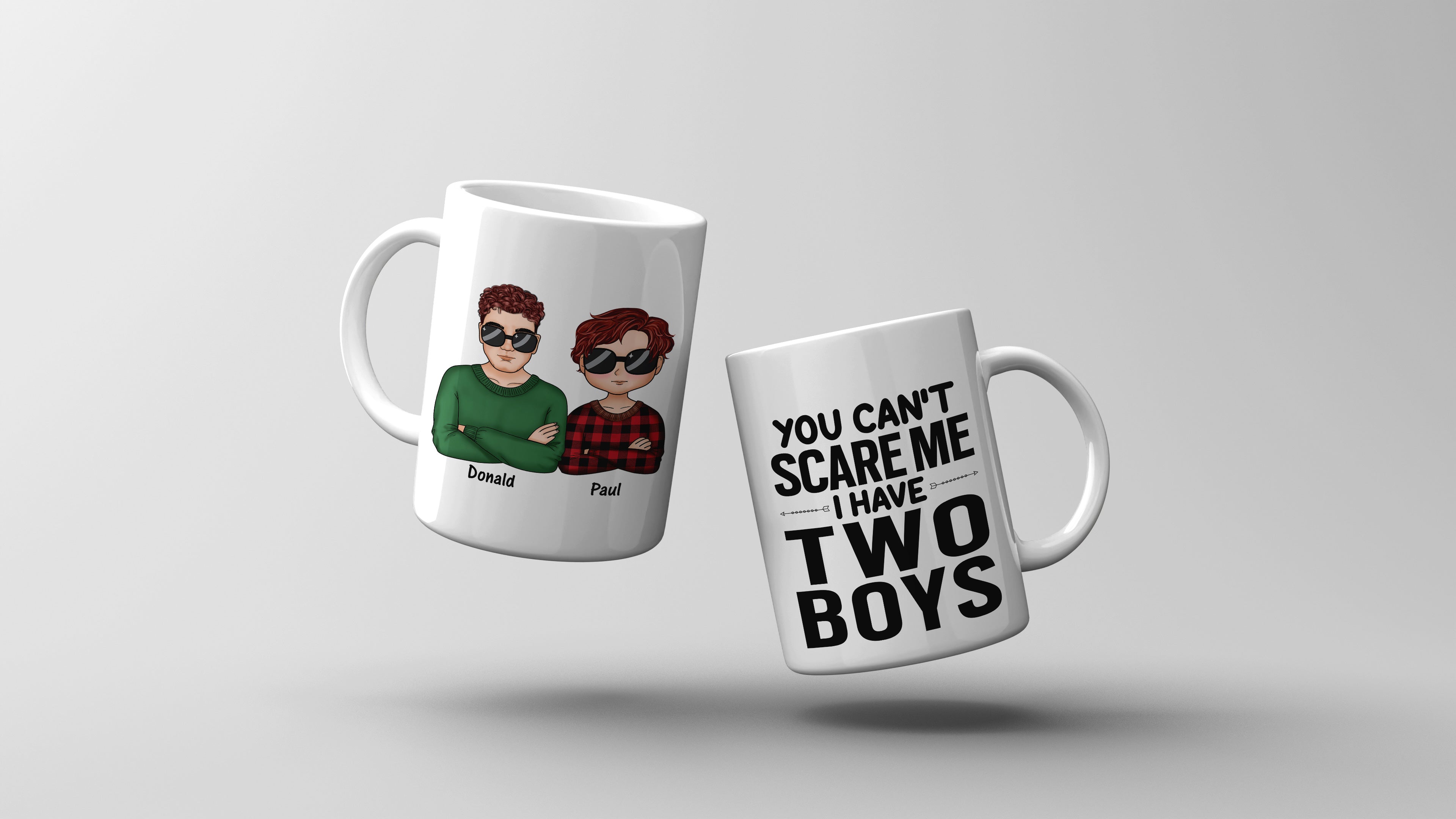 You Can't Scare Me. I have Two Boys- Personalized Mug for Dad or Mom