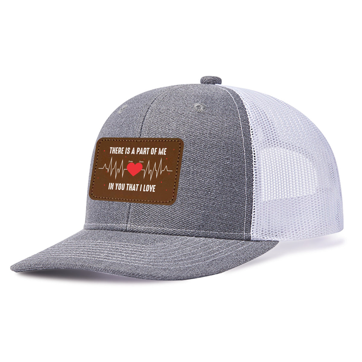 There Is A Part Of Me In You That I Love- Custom Hats for Couple/Lover