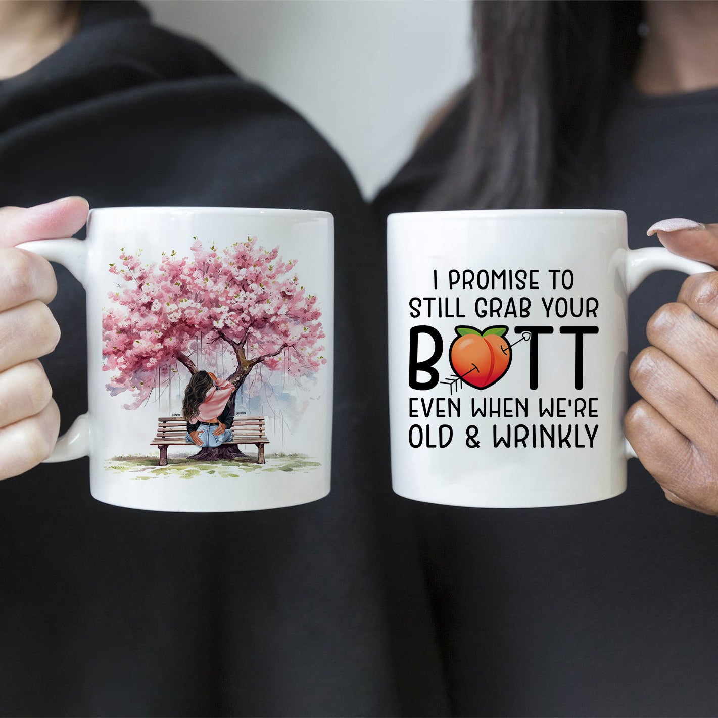 I Promise to Grab Your Butt- Custom Mug Gift for Wife or Girlfriend