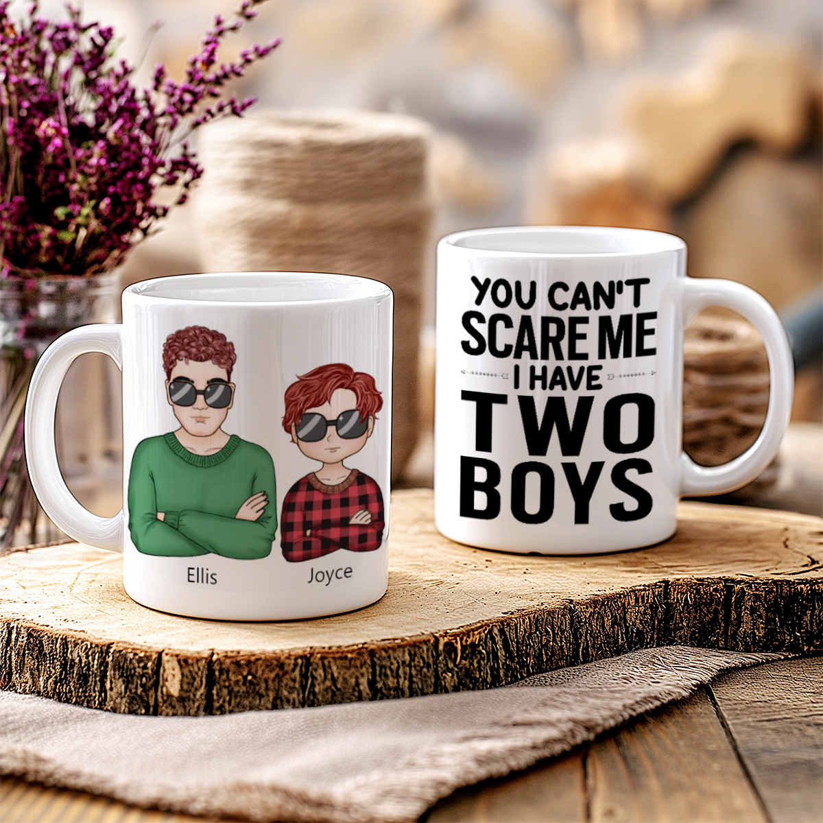 You Can't Scare Me. I have Two Boys- Personalized Mug for Dad or Mom