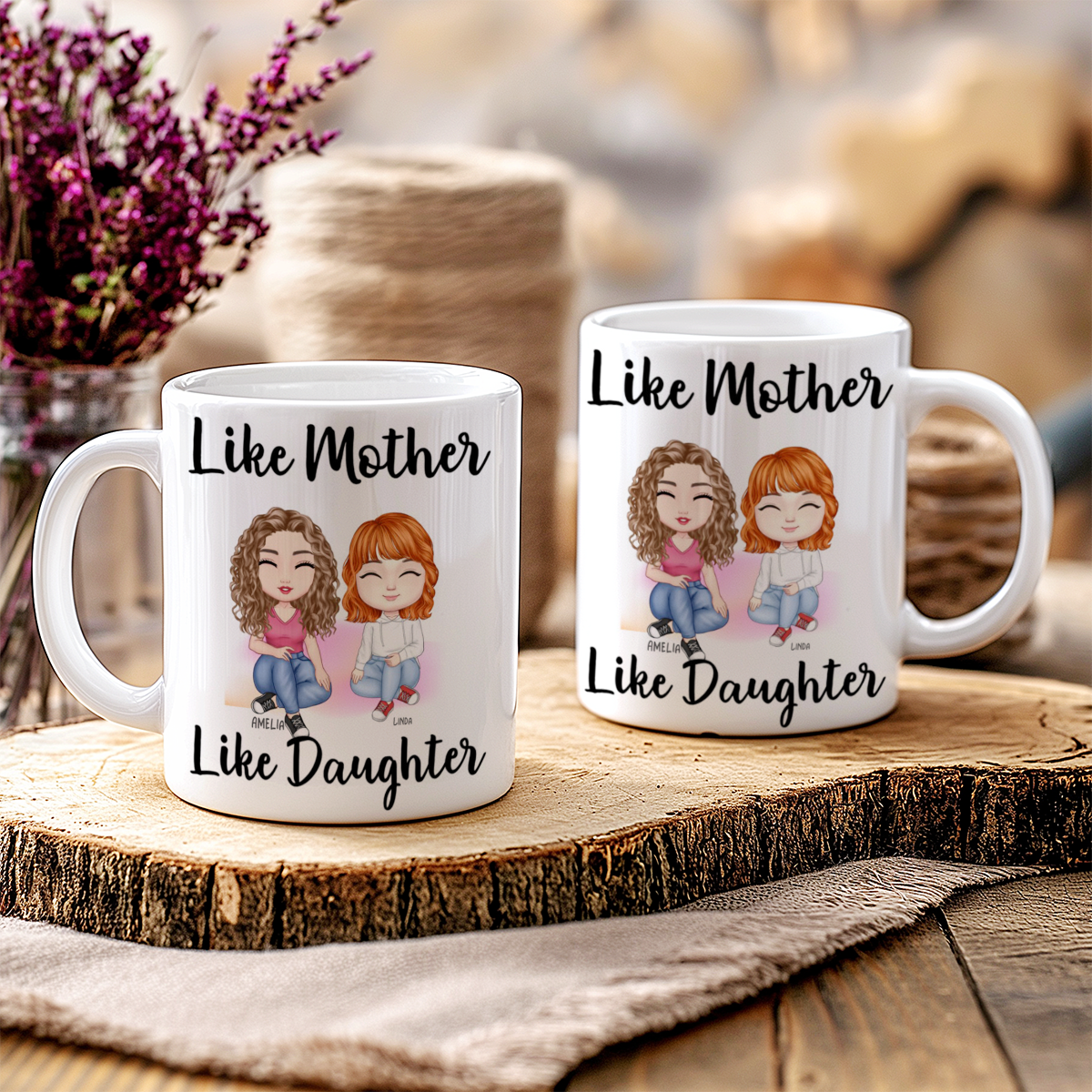 Like Mother Like Daughter- Personalized Mug for Mom and Daughter