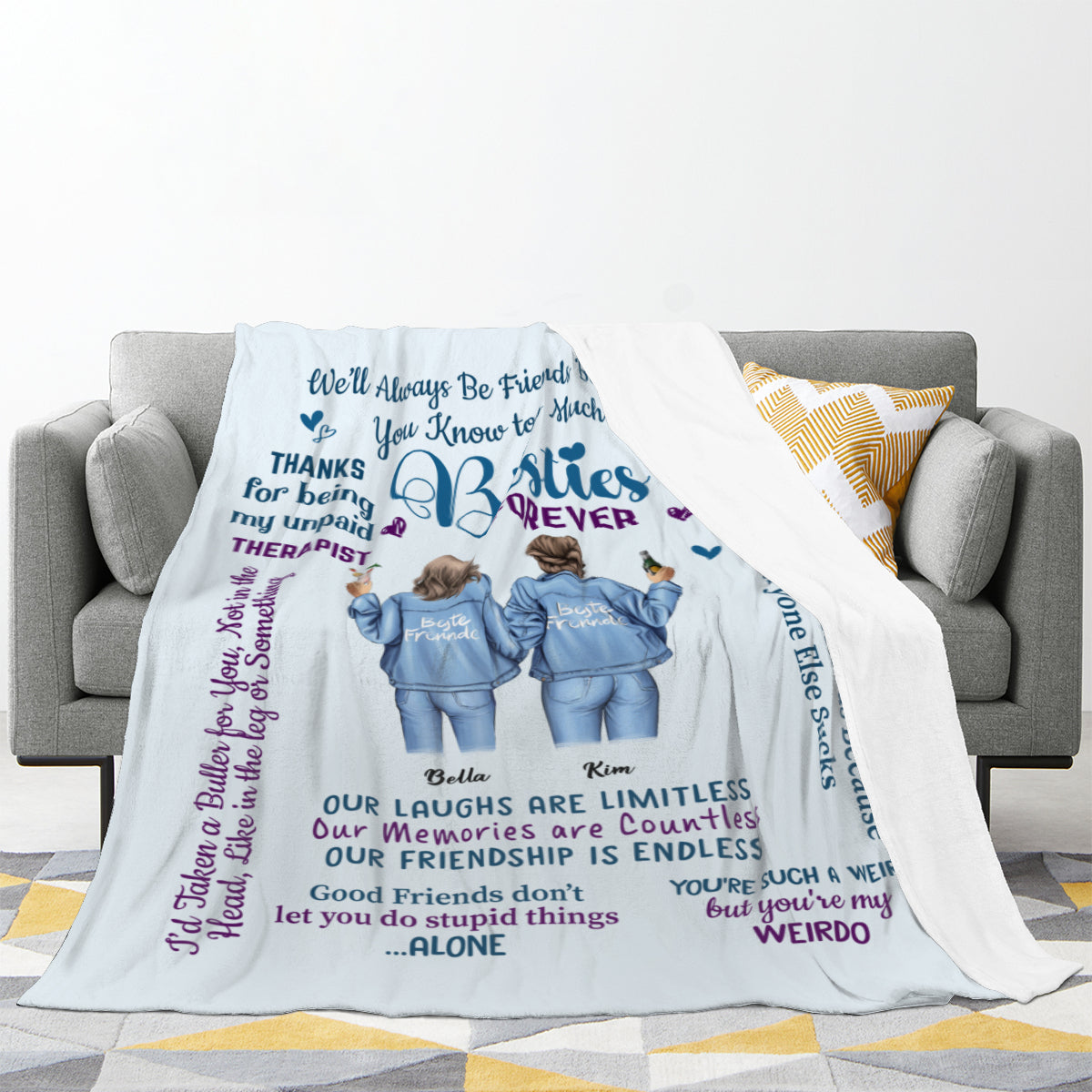 We'll Always Be Friends Because You Know Too Much-Custom Blanket for Bestie