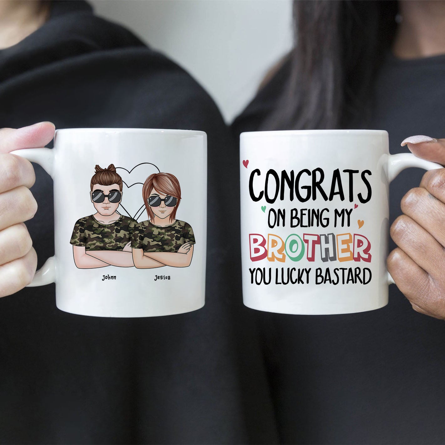 Congrats On Being My Brother-Custom Mugs for Brothers