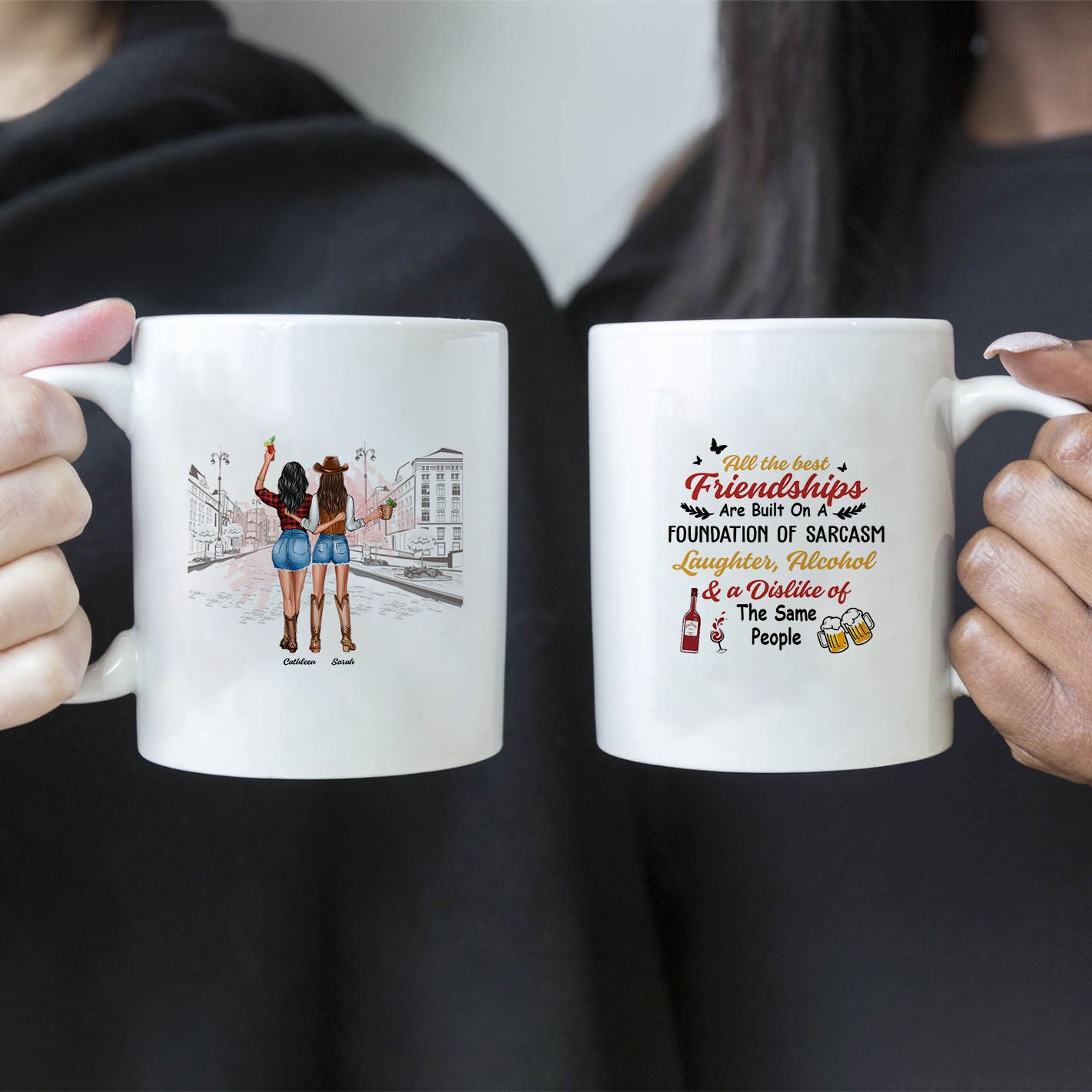 Las mejores amistades se construyen - Tazas personalizadas para mejores amigas