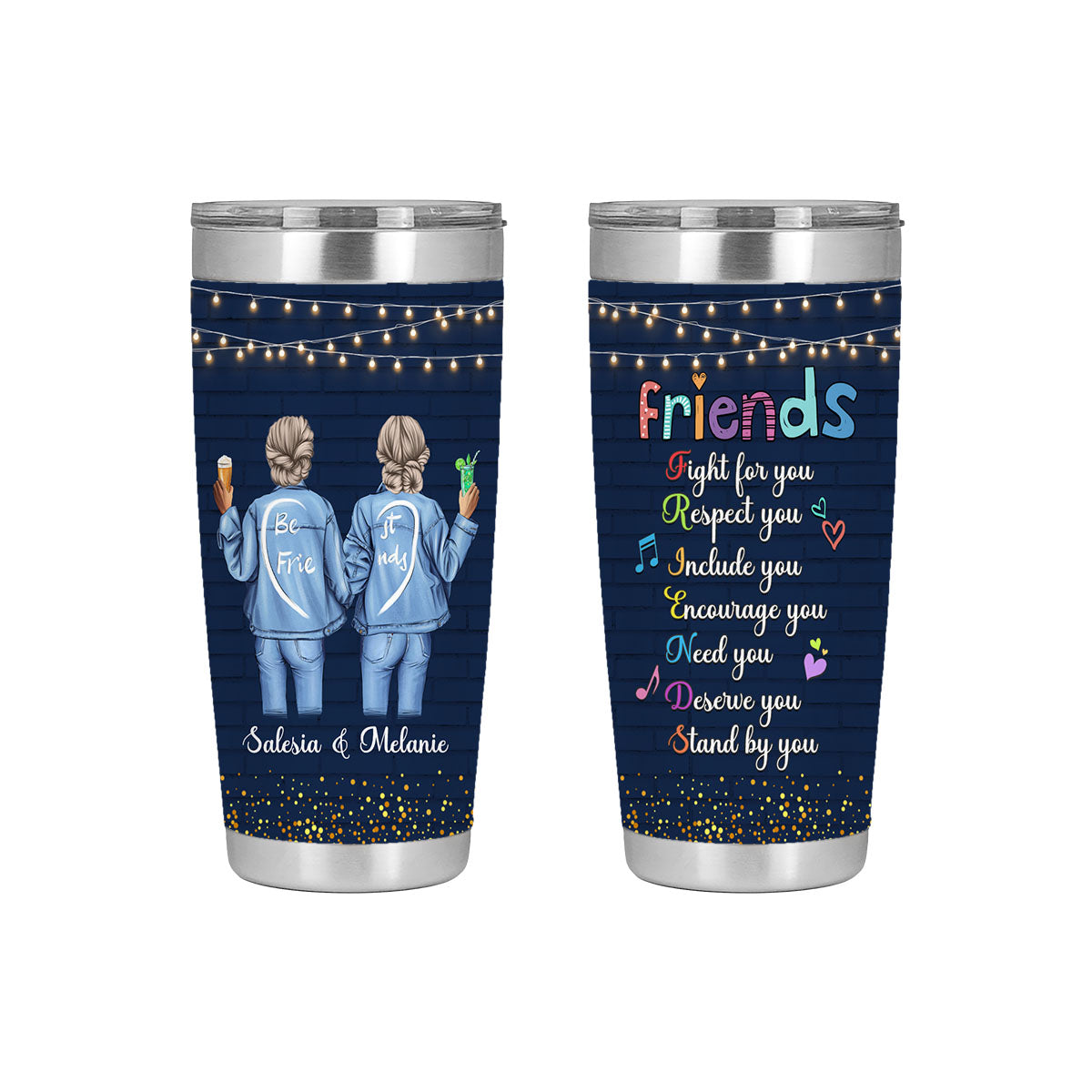 Los amigos luchan por ti y te respetan: vaso personalizado para mejores amigas