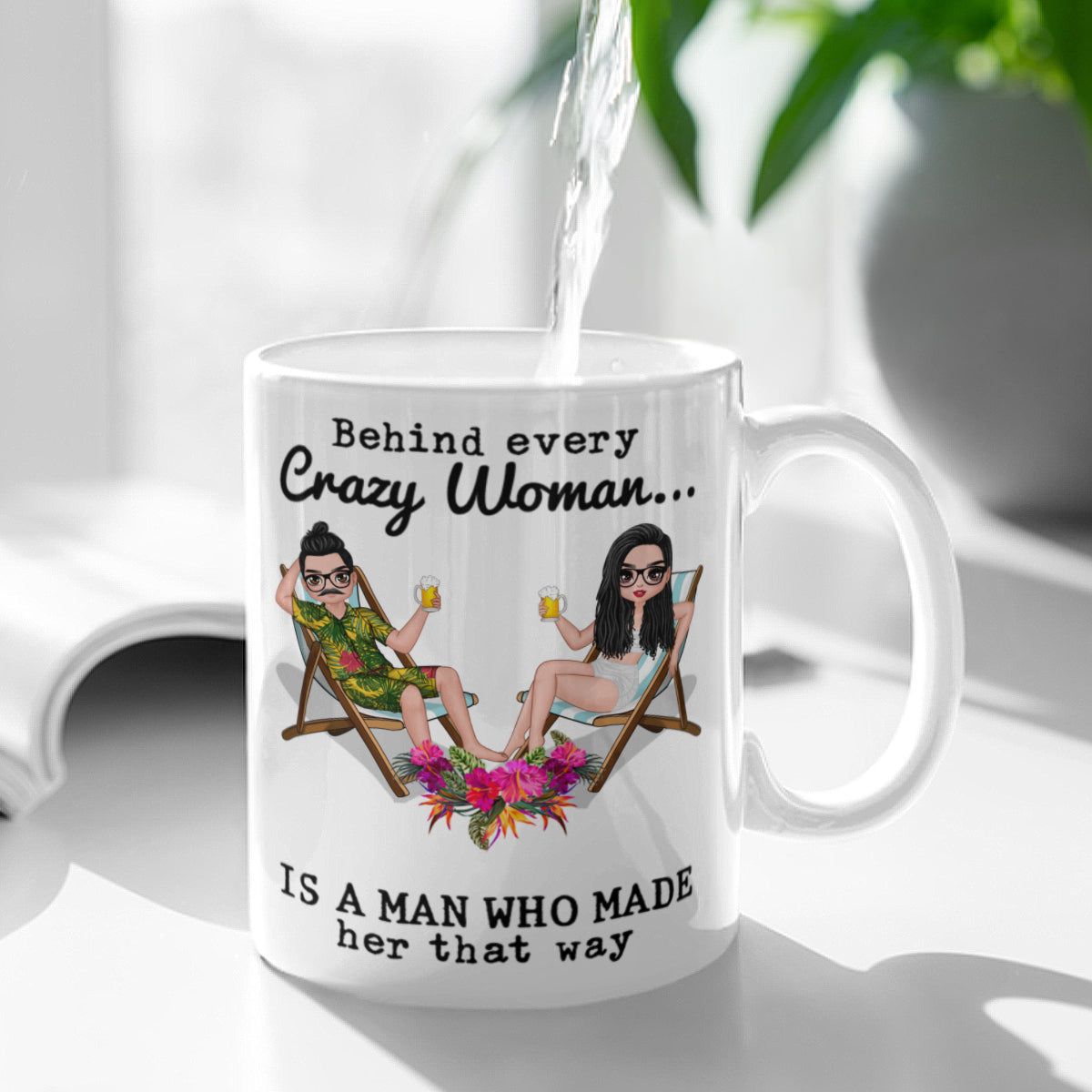 Derrière chaque femme folle se trouve un homme - Cadeau tasse personnalisé pour couple